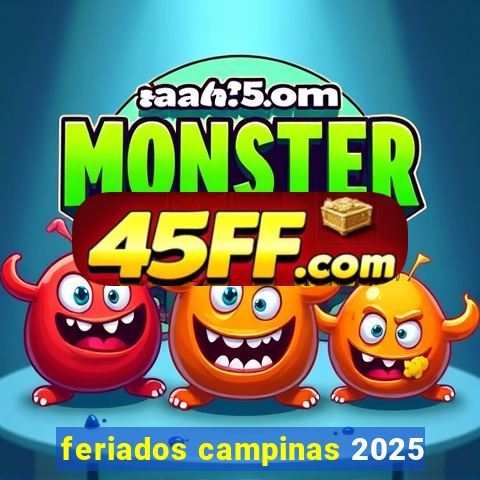 feriados campinas 2025